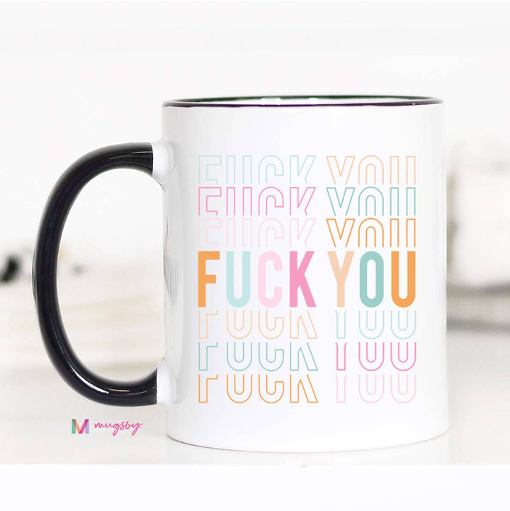 F*ck You Funny Coffee Mug