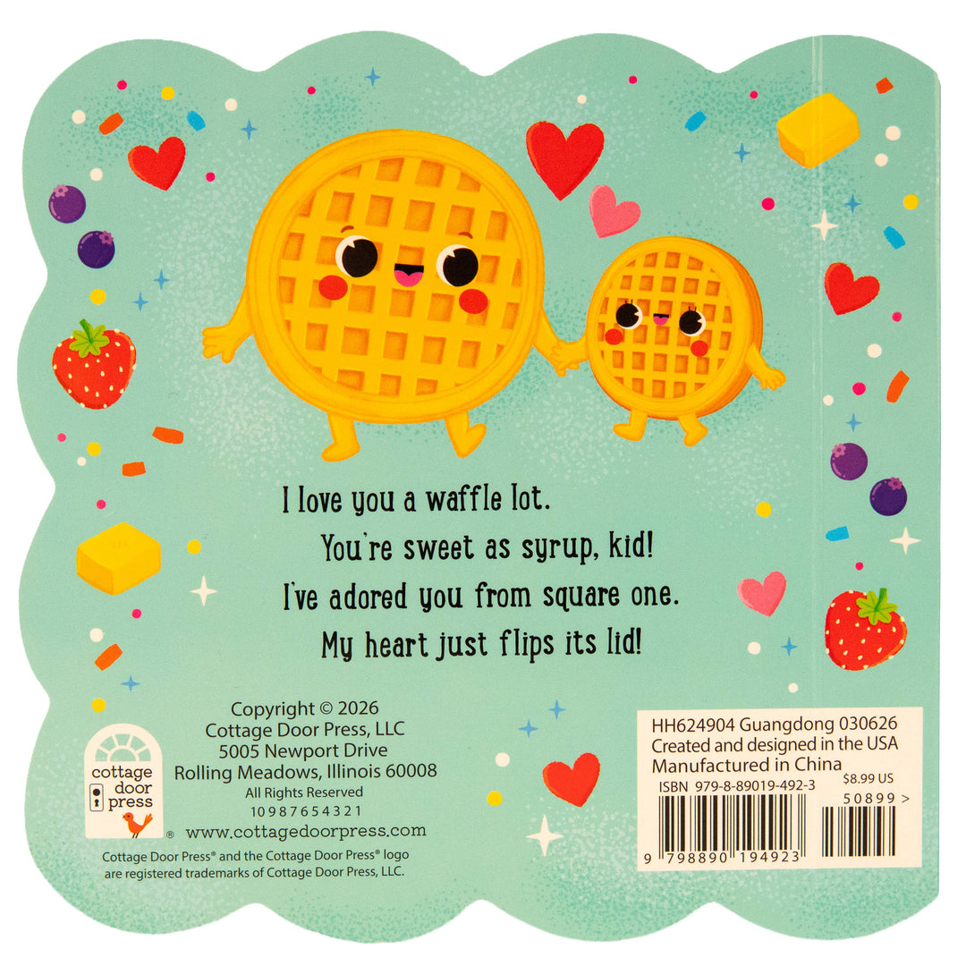 I Love You a Waffle Lot!