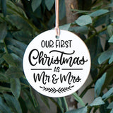 Round Ornament, Our First Christmas, Mr & Mrs, Wedding Gift