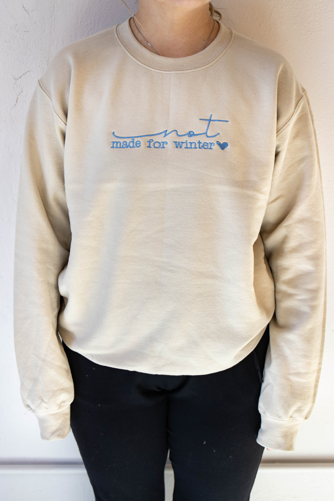 Not Made for Winter Crewneck