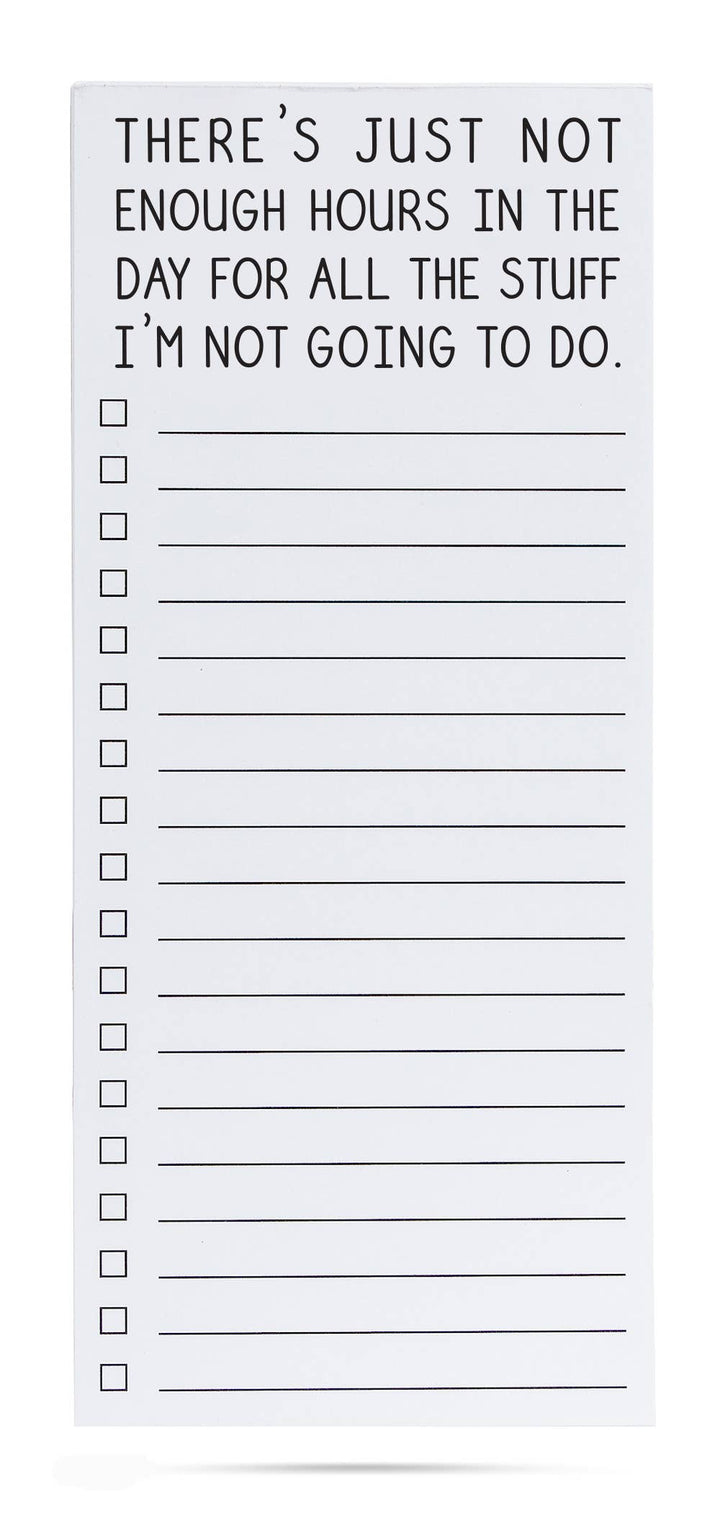 Not enough hours for stuff I'm not going to do list pads