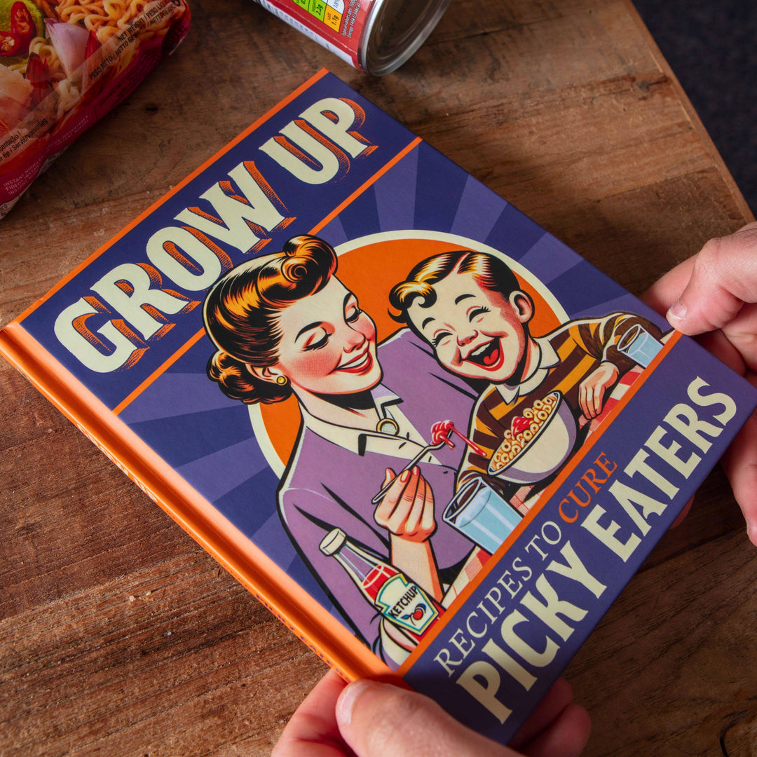 Grow Up! A Picky Eaters Recipe Gift Book - Gag Gifts