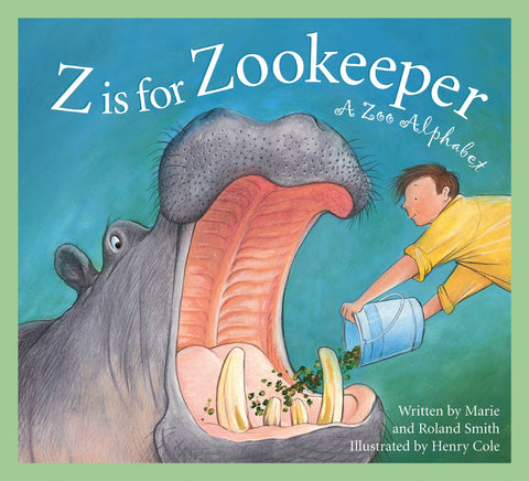 Z is for Zookeeper: A Zoo picture book Paperback