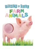 Farm Animals: A Touch and Feel Book